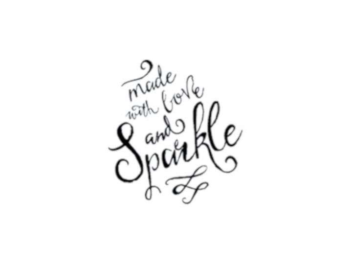 Made With Love and Sparkle